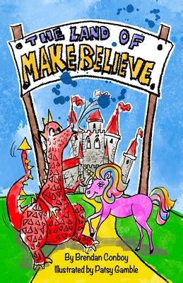 the land of make believe book